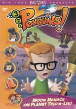 3-2-1 Penguins!: Moon Menace on Planet Tell-A-Lie