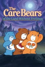 The Care Bears in the Land Without Feelings