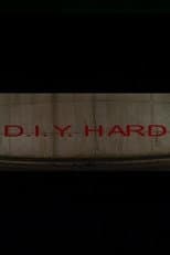 D.I.Y. Hard