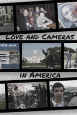 Love and Cameras in America