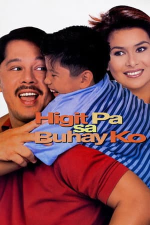 Higit pa sa Buhay ko