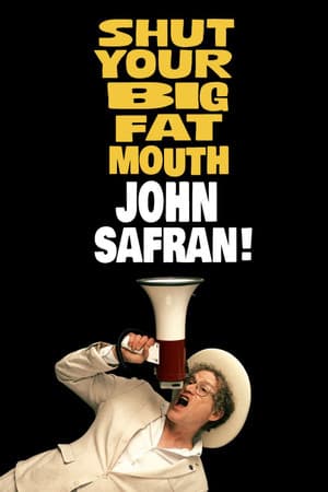 Shut Your Big Fat Mouth John Safran