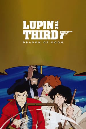 Lupin the Third: Dragon of Doom