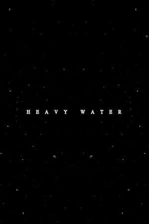 Heavy Water