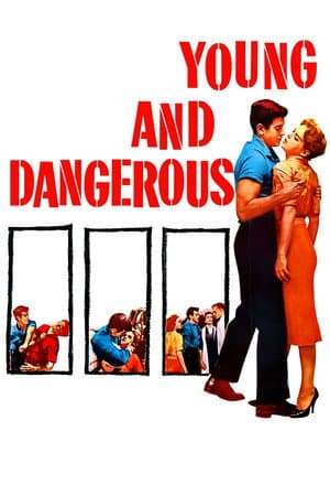 Young and Dangerous