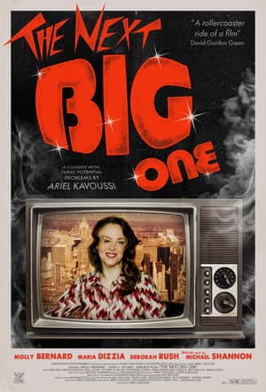 The Next Big One: A Comedy with Three Potential Problems