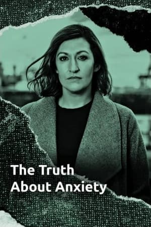 The Truth About Anxiety
