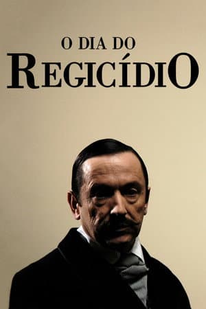 O Dia do Regicídio