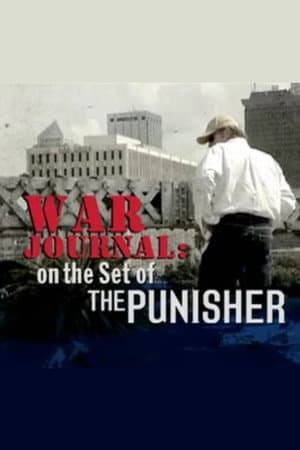 War Journal: On the Set of 'The Punisher'