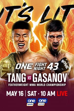 ONE Fight Night 43: Tang vs. Gasanov