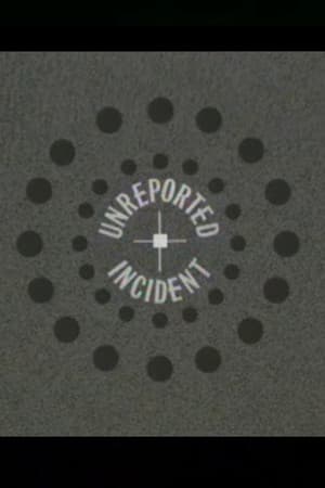 Unreported Incident