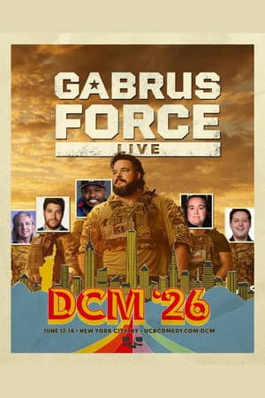 Gabrus Force Live: DCM '26