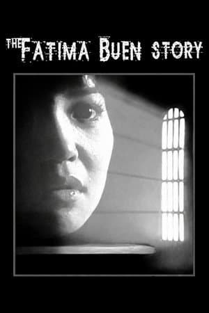 The Fatima Buen Story