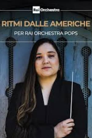 OSN: Ritmi dalle Americhe per Rai Orchestra POPS