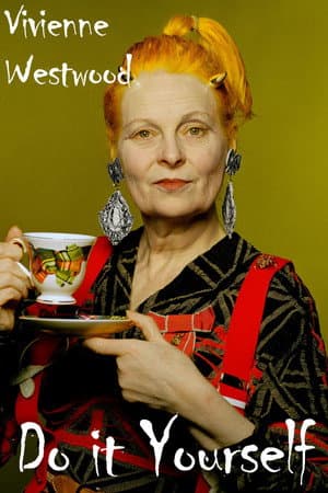 Vivienne Westwood: Do It Yourself!
