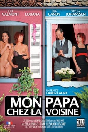 Mon Papa Chez La Voisine