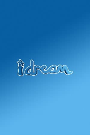 I Dream