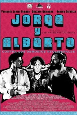 Jorge & Alberto vs. The Neoliberal Demons