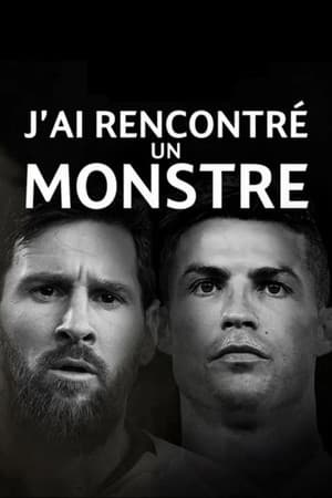 J'ai rencontré un monstre