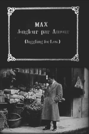 Max Juggles for Love
