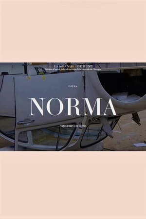 Norma - La Monnaie / De Munt