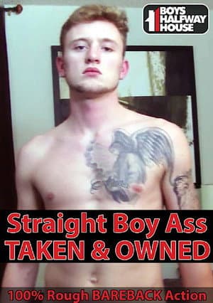 Straight Boy Ass Taken & Owned