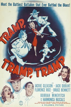 Tramp, Tramp, Tramp!