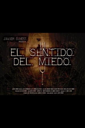 El sentido del miedo