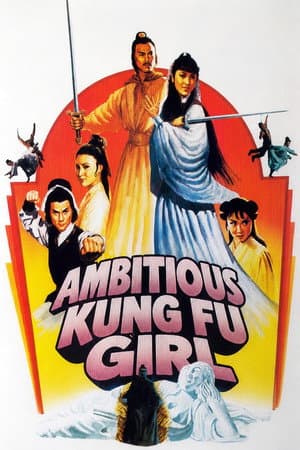 Ambitious Kung Fu Girl