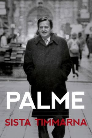 Palme: sista timmarna