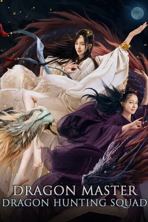 Dragon Master: Dragon Hunting Squad