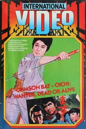 Crimson Bat - Oichi: Wanted, Dead or Alive