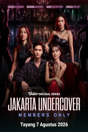 Jakarta Undercover: Members Only