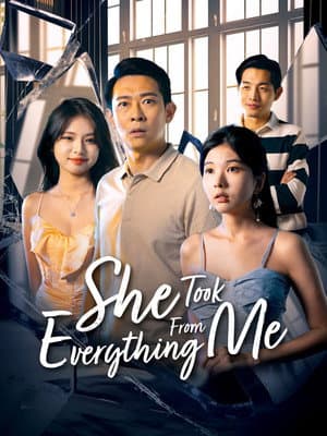 She Took Everything From Me