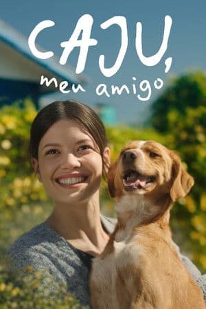Caju, Meu Amigo
