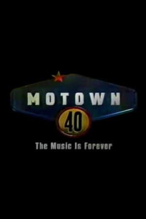 Motown 40: The Music Is Forever