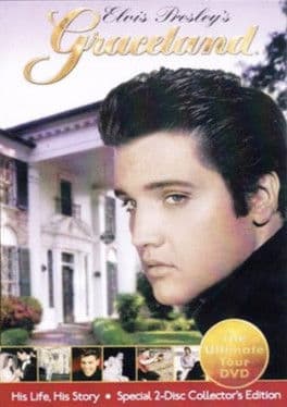 Elvis Presley's Graceland His Life, His Story