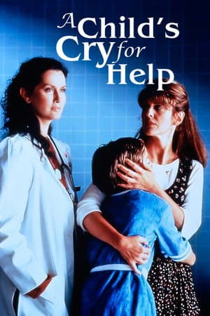 A Child's Cry for Help