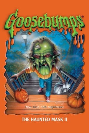 Goosebumps: The Haunted Mask II