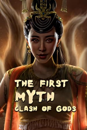 The First Myth: Clash of Gods