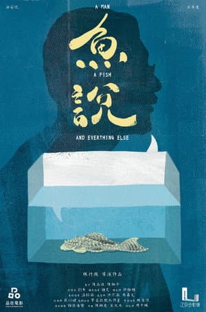 A Man, A Fish and Everything Else