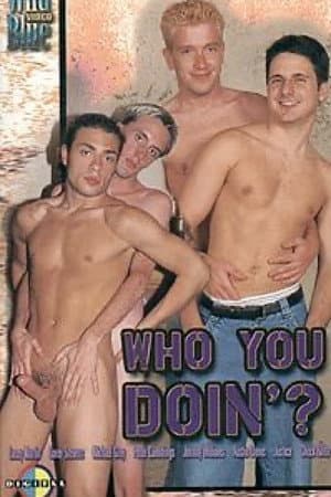 Who You Doin