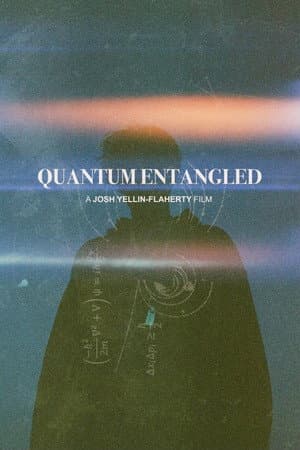 Quantum Entangled