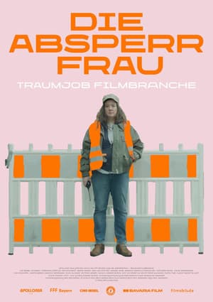 Die Absperrfrau