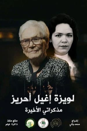 Louisette Ighilahriz, My Last Memories