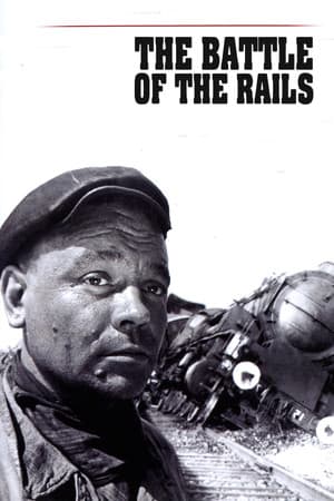 The Battle of the Rails
