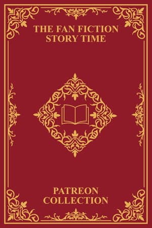Fan Fiction Story Time