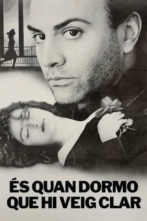 És quan dormo que hi veig clar