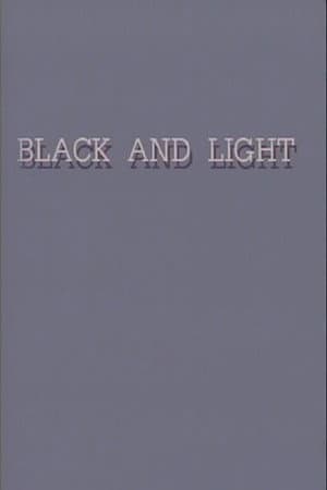 Black and Light