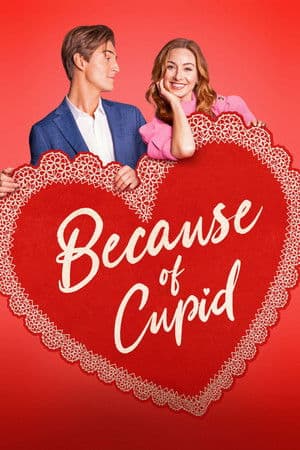 Because of Cupid